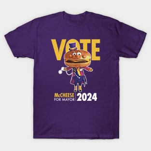 McCheese for Mayor 2024 T-Shirt